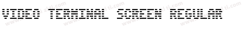 Video Terminal Screen Regular Unkno字体转换